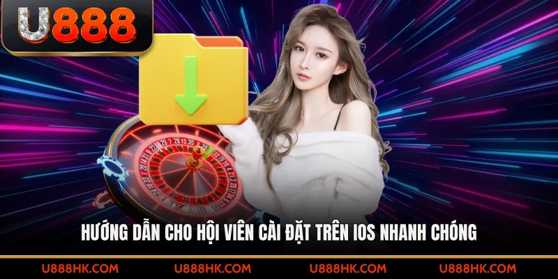 Hướng dẫn cho hội viên cài đặt trên iOS nhanh chóng