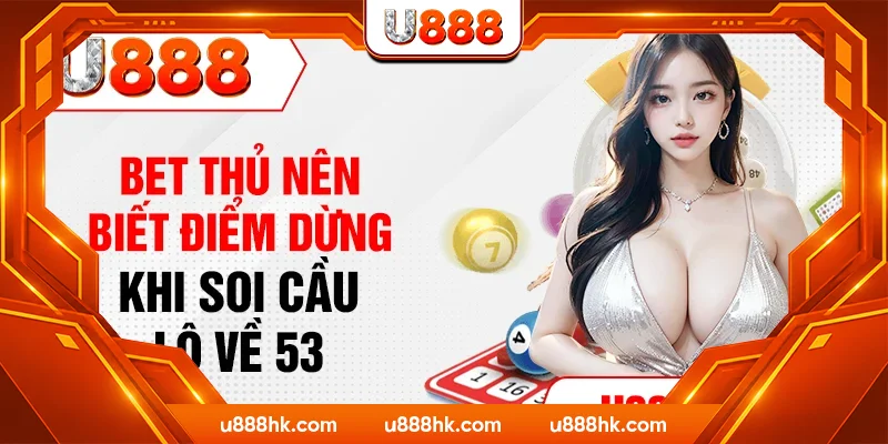 Bet thủ nên vận dụng cách nuôi lô liên tục khi soi cầu