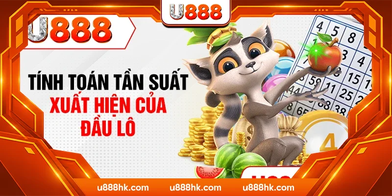 Tính toán tần suất xuất hiện của đầu lô Tính toán tần suất xuất hiện của đầu lô